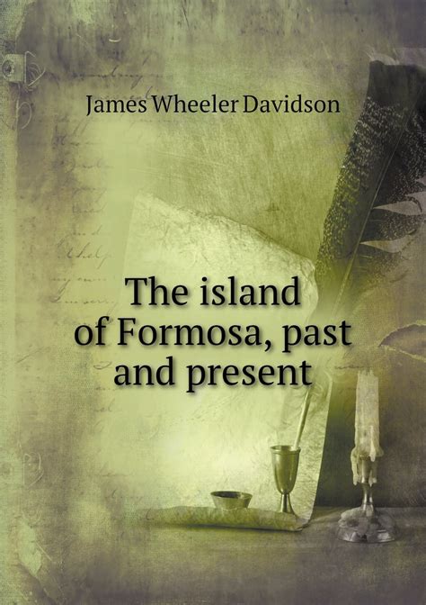 the island of formosa past and present Epub