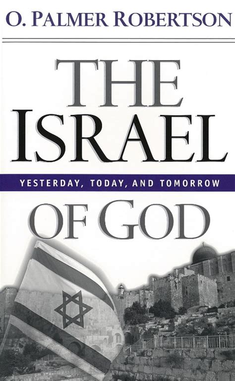 the israel of god yesterday today and tomorrow PDF