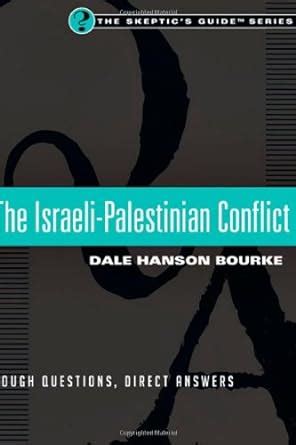 the israeli palestinian conflict tough questions direct answers skeptics guide Reader