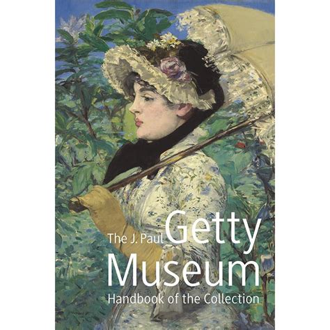 the j paul getty museum handbook of the collection eighth edition Doc