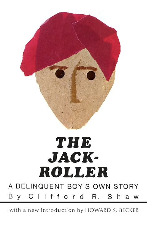 the jack roller a delinquent boys own story phoenix books PDF