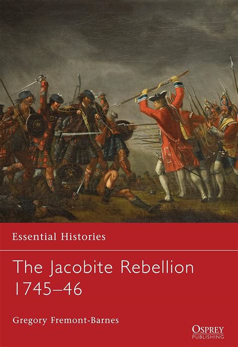 the jacobite rebellion 1745 46 essential histories Kindle Editon