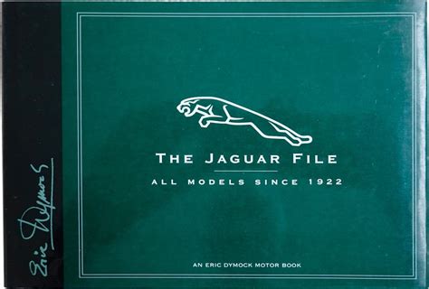 the jaguar file all models since 1922 eric dymock motor book Epub