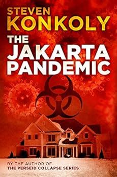 the jakarta pandemic the perseid collapse post apocalyptic series Epub