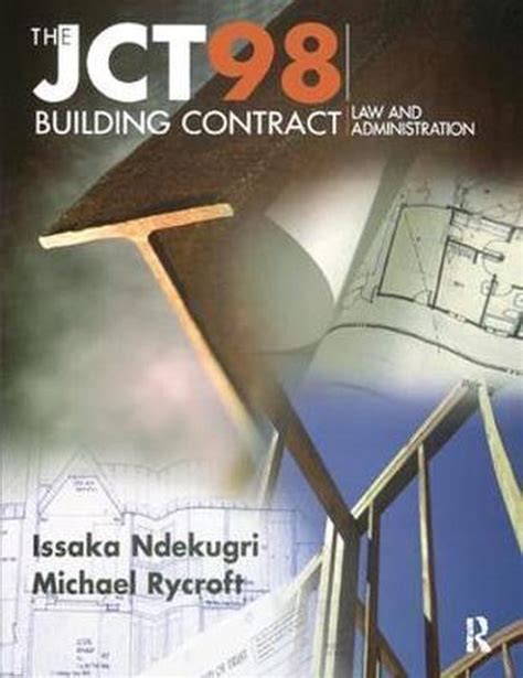the jct98 building contract law and administration Reader