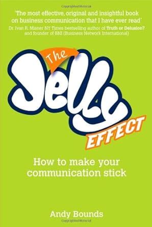 the jelly effect how to make your communication stick Kindle Editon