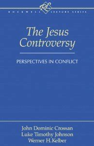 the jesus controversy perspectives in conflict rockwell lecture Kindle Editon