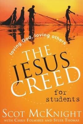 the jesus creed for students loving god loving others Reader