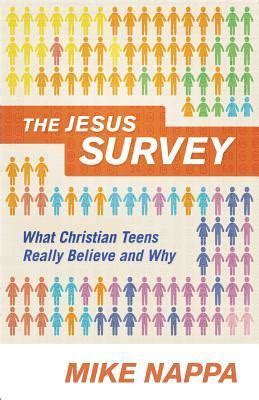 the jesus survey what christian teens really believe and why Doc
