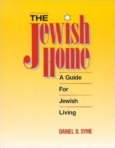 the jewish home a guide for jewish living Doc