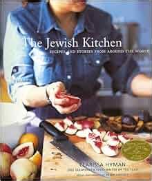 the jewish kitchen recipes and stories from around the world Reader