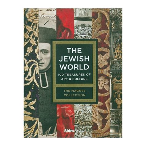 the jewish world 100 treasures of art and culture Reader