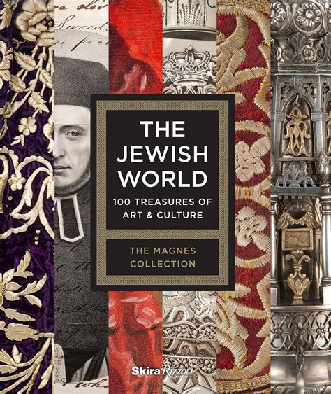 the jewish world 100 treasures of art and culture Reader