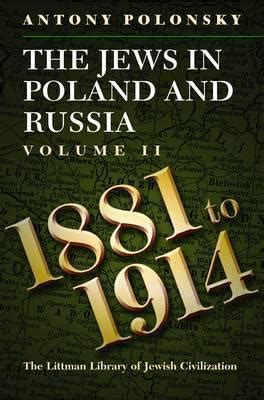 the jews in poland and russia vol 2 1881 1914 Reader
