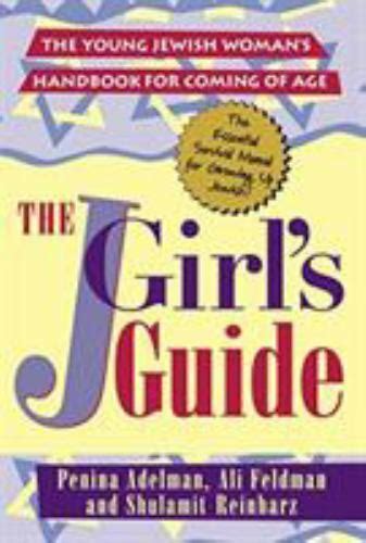 the jgirls guide the young jewish womans handbook for coming of age PDF