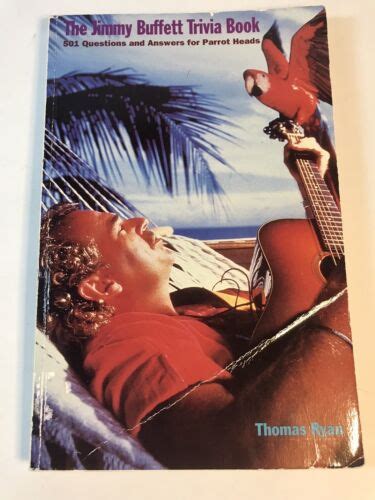 the jimmy buffett trivia book 501 questions and answers for parrot heads Doc