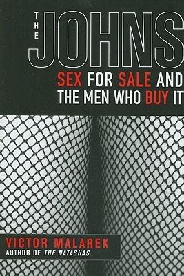 the johns sex for sale and the men who buy it Kindle Editon
