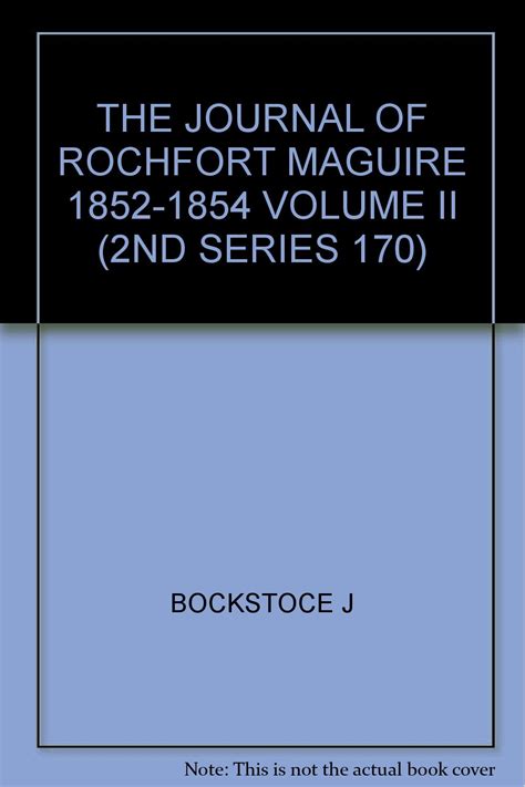 the journal of rochfort maguire 1852 1854 vol 2 Doc