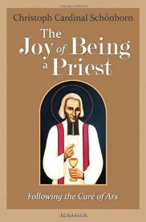 the joy of being a priest following the cure of ars Kindle Editon