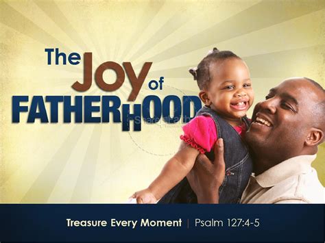 the joy of fatherhood the joy of fatherhood Doc