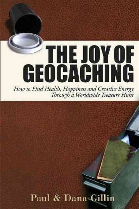 the joy of geocaching the joy of geocaching Reader