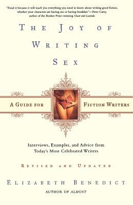 the joy of writing sex a guide for fiction writers Reader