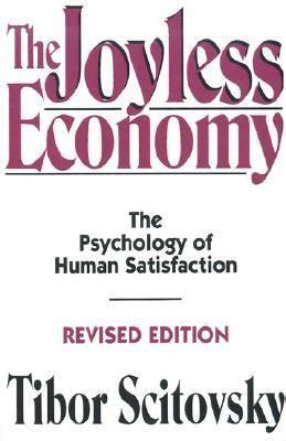 the joyless economy the psychology of human satisfaction Doc