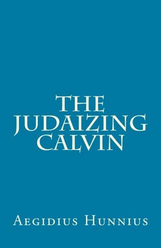 the judaizing calvin Epub