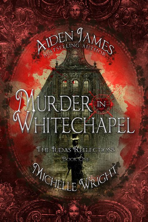 the judas reflections murder in whitechapel Reader