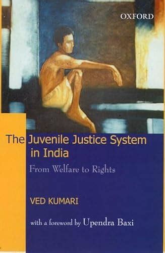 the juvenile justice system in india from welfare Reader