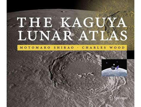 the kaguya lunar atlas the moon in high resolution PDF