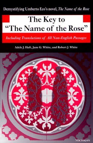 the key to the name of the rose including translations of all non english passages ann arbor paperbacks PDF