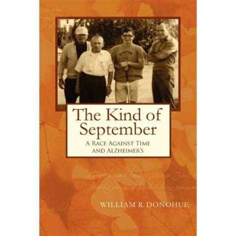 the kind of september a college deans race against time and alzheimers PDF