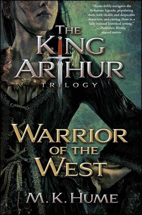 the king arthur trilogy book two warrior of the west Doc