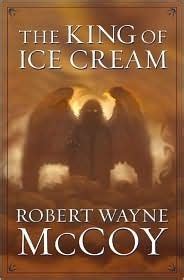 the king of ice cream robert wayne mccoy PDF