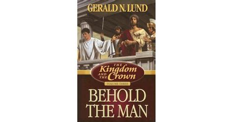 the kingdom and the crown behold the man Reader