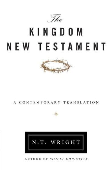 the kingdom new testament a contemporary translation Kindle Editon