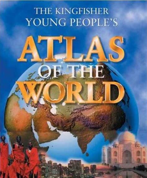 the kingfisher young peoples atlas of the world Kindle Editon
