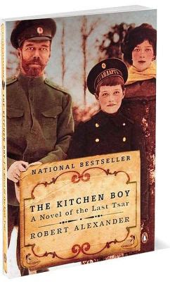 the kitchen boy a novel of the last tsar Doc