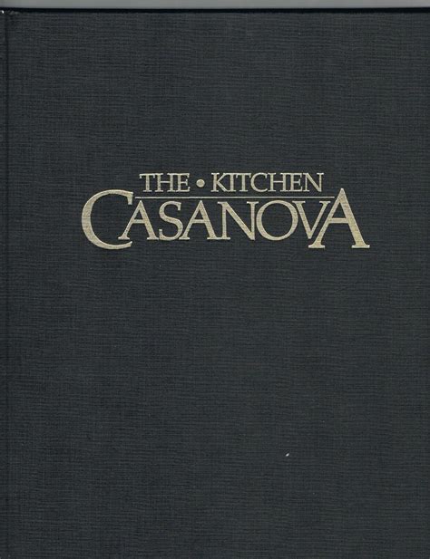 the kitchen casanova a gentleman s guide to gourmet entertaining for two Epub