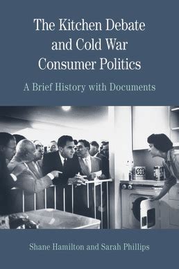 the kitchen debate and cold war consumer politics Kindle Editon