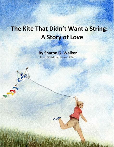 the kite that didnt want a string a story of love Kindle Editon