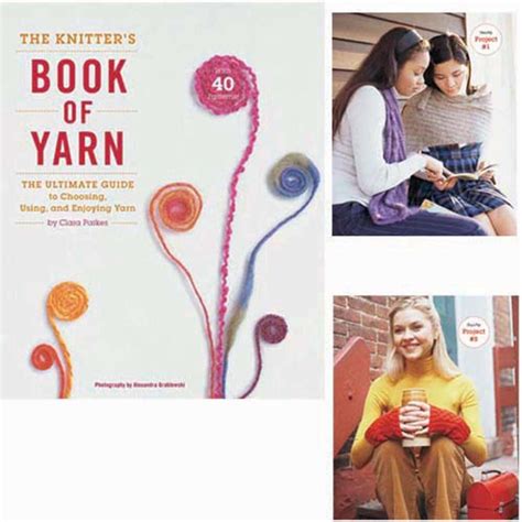 the knitters book of yarn the ultimate guide to choosing using and enjoying yarn Epub