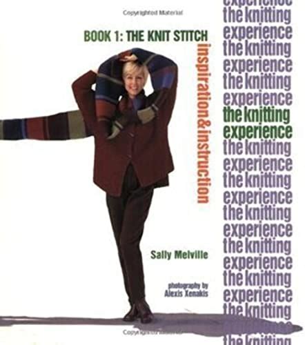 the knitting experience book 1 the knit stitch inspiration and instruction Kindle Editon