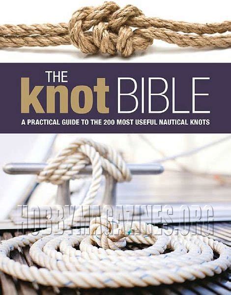 the knot bible the complete guide to knots and their uses PDF