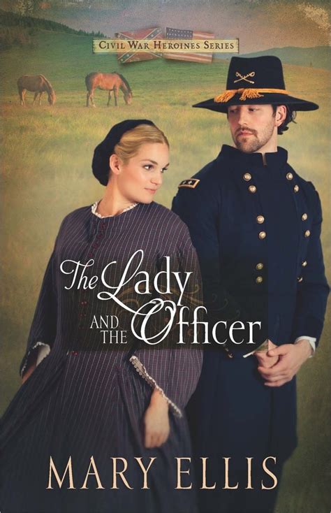 the lady and the officer civil war heroines series Reader