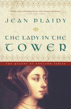 the lady in the tower a novel queens of england book 4 Reader