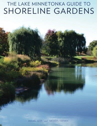 the lake minnetonka guide to shoreline gardens Kindle Editon