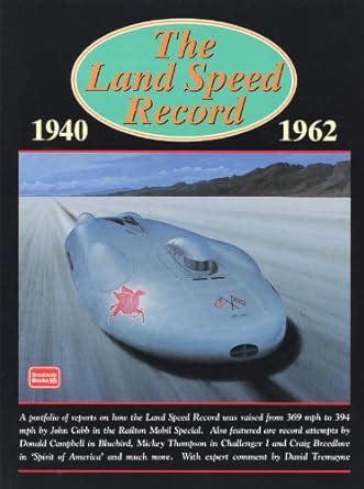 the land speed record 1940 1962 Kindle Editon