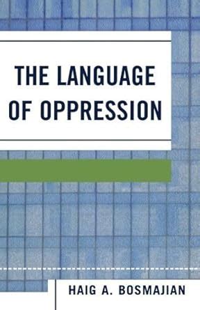 the language of oppression new edition 2nd and subsequent Kindle Editon